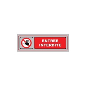 Schild Signa Plexi 170x50 mm ENTREE INTERDITE (S.36)