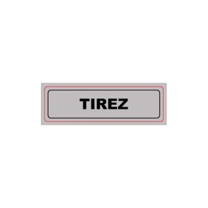 Schild Signa Plexi 170x50 mm TIREZ (S.28)